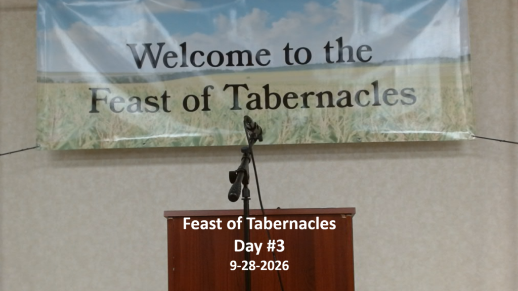 Feast of Tabernacles 2026 – Day #3